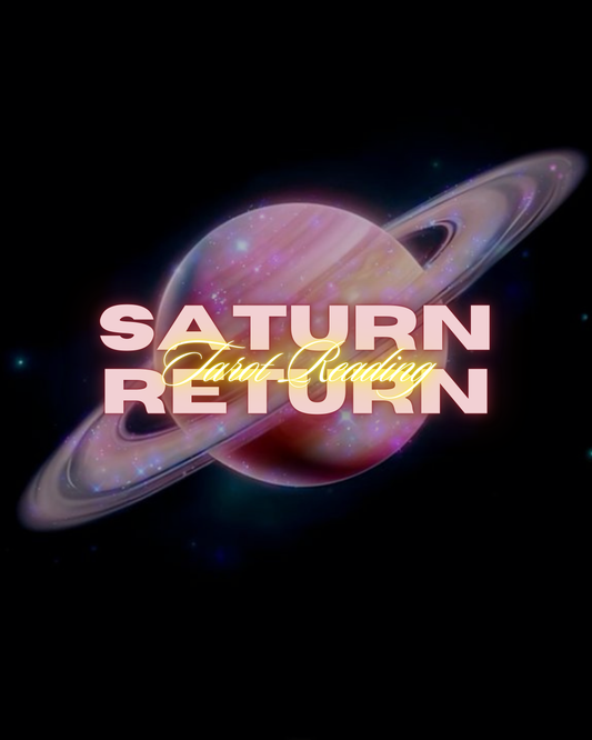 Saturn Return Tarot Reading